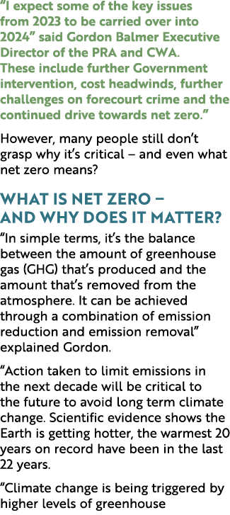 “I expect some of the key issues from 2023 to be carried over into 2024” said Gordon Balmer Executive Director of the...