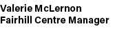 Valerie McLernon Fairhill Centre Manager