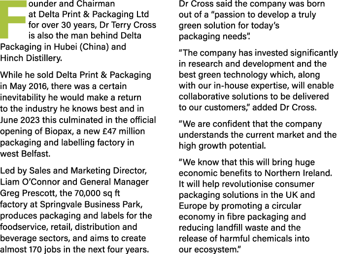 Founder and Chairman at Delta Print & Packaging Ltd for over 30 years, Dr Terry Cross is also the man behind Delta Pa...