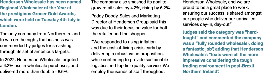 Henderson Wholesale has been named Regional Wholesaler of the Year at the prestigious Grocer Gold Awards, which were ...