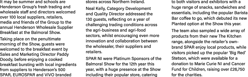 It may be summer and schools are Henderson Group’s fresh trading and wholesale staff and directors welcomed over 100 ...