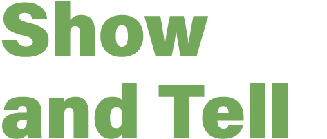 Show and Tell