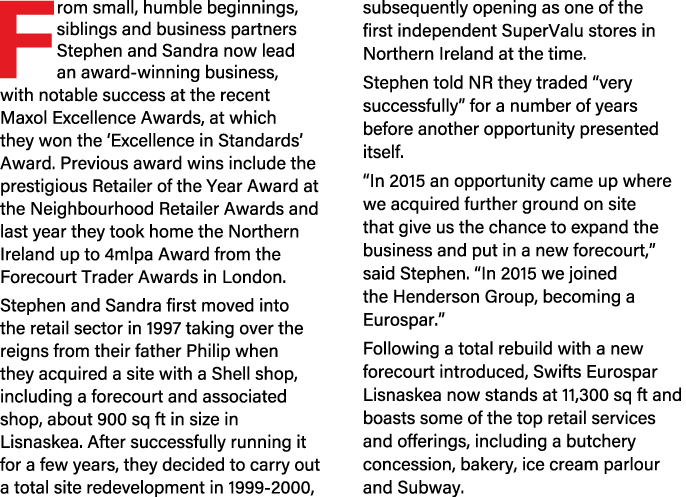 From small, humble beginnings, siblings and business partners Stephen and Sandra now lead an award winning business, ...