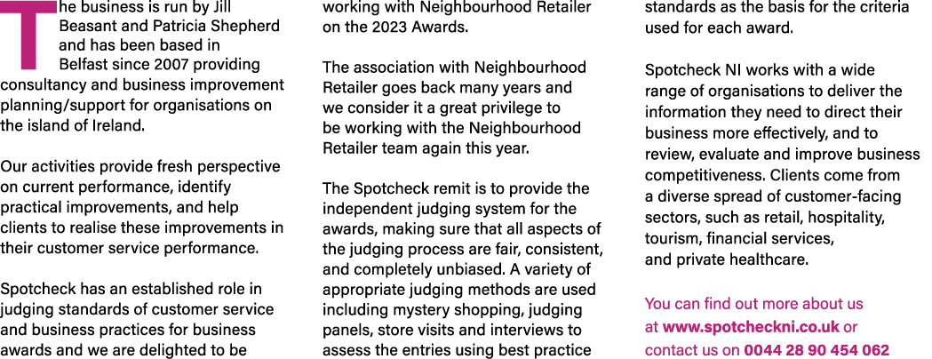 The business is run by Jill Beasant and Patricia Shepherd and has been based in Belfast since 2007 providing consulta...