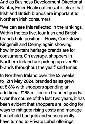 And as Business Development Director at Kantar, Emer Healy outlines, it is clear that Irish and British brands are im...