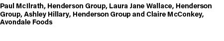 Paul McIlrath, Henderson Group, Laura Jane Wallace, Henderson Group, Ashley Hillary, Henderson Group and Claire McCon...