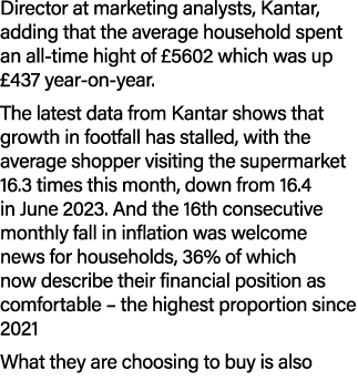 Director at marketing analysts, Kantar, adding that the average household spent an all time hight of £5602 which was ...