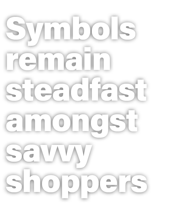 Symbols remain steadfast amongst savvy shoppers