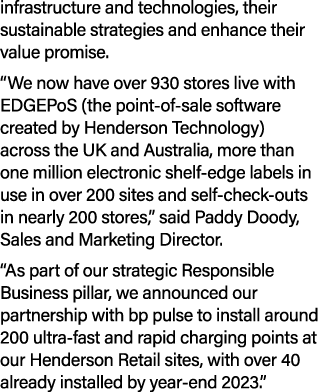 infrastructure and technologies, their sustainable strategies and enhance their value promise. “We now have over 930 ...