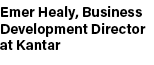 Emer Healy, Business Development Director at Kantar