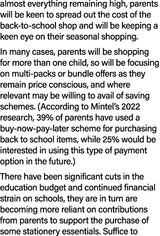 almost everything remaining high, parents will be keen to spread out the cost of the back to school shop and will be ...