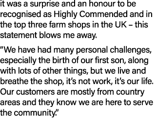 it was a surprise and an honour to be recognised as Highly Commended and in the top three farm shops in the UK – this...