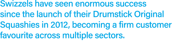 Swizzels have seen enormous success since the launch of their Drumstick Original Squashies in 2012, becoming a firm c...