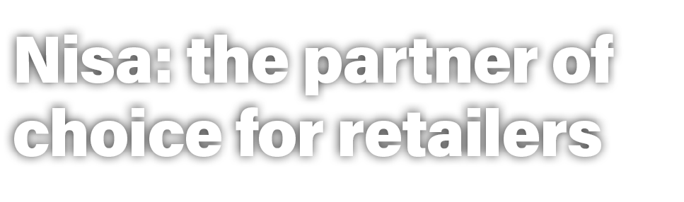 Nisa: the partner of choice for retailers 