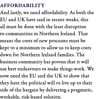 Affordability And lastly, we need affordability  As both the EU and UK have said in recent weeks, this all must be do   