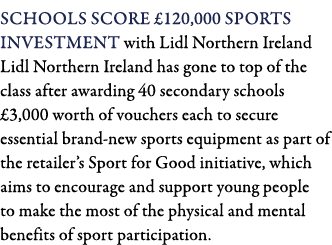 Schools Score  120,000 Sports Investment with Lidl Northern Ireland Lidl Northern Ireland has gone to top of the clas   