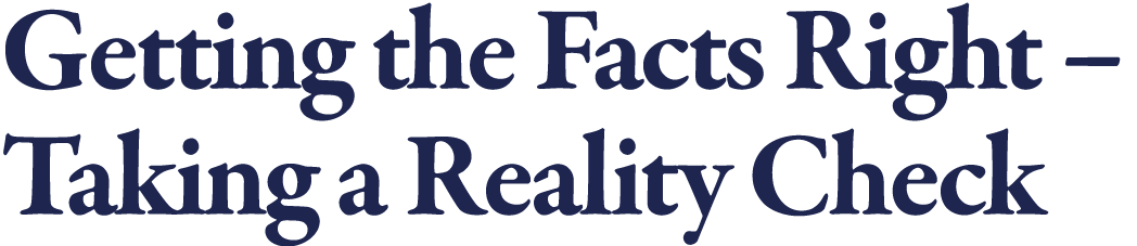 Getting the Facts Right   Taking a Reality Check