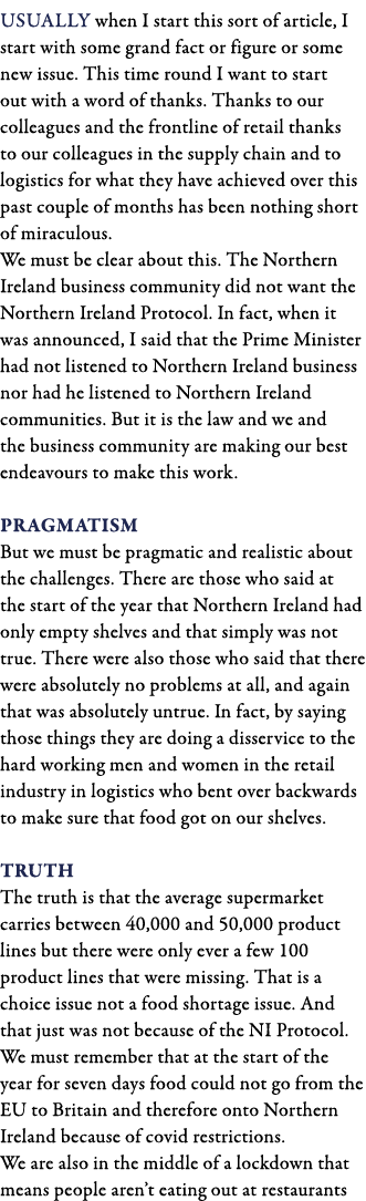 Usually when I start this sort of article, I start with some grand fact or figure or some new issue  This time round    