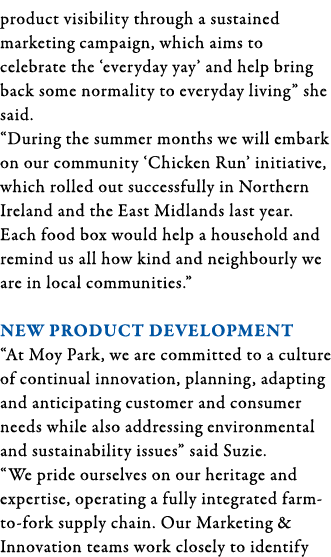product visibility through a sustained marketing campaign, which aims to celebrate the  everyday yay  and help bring    