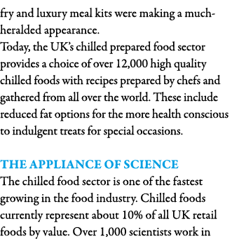 fry and luxury meal kits were making a much-heralded appearance  Today, the UK s chilled prepared food sector provide   