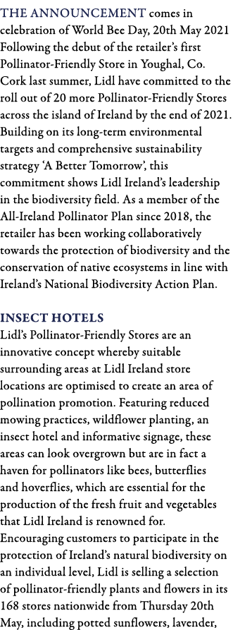 The announcement comes in celebration of World Bee Day, 20th May 2021 Following the debut of the retailer s first Pol   