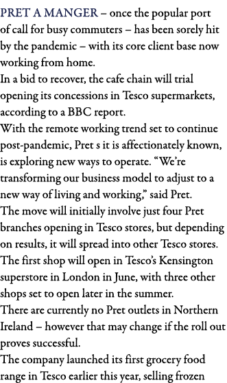 Pret a Manger   once the popular port of call for busy commuters   has been sorely hit by the pandemic   with its cor   