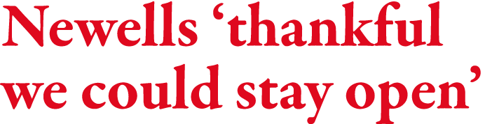 Newells  thankful we could stay open 