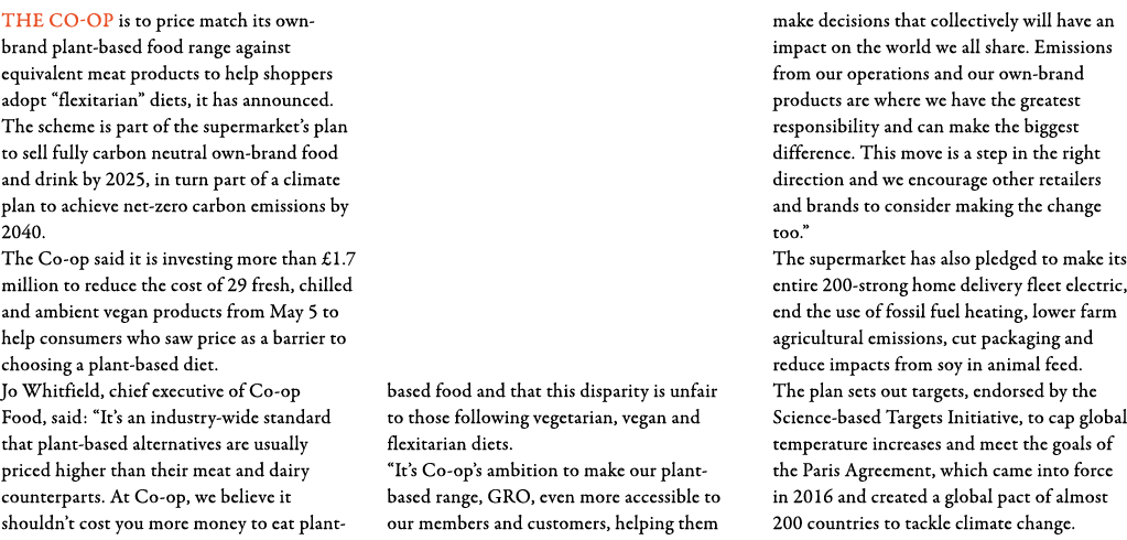 The Co-op is to price match its own-brand plant-based food range against equivalent meat products to help shoppers ad   