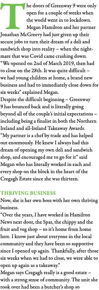 The doors of Greenway 9 were only open for a couple of weeks when the world went in to lockdown  Megan Hamilton and h   