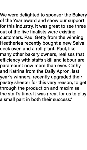 Congratulations to the finalists and the winners, The Heatherlea. We were delighted to sponsor the Bakery of the Year...