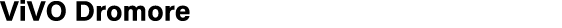 ViVO Dromore