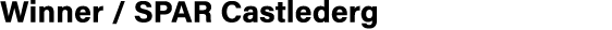 Winner / SPAR Castlederg