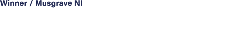 Winner / Musgrave NI 