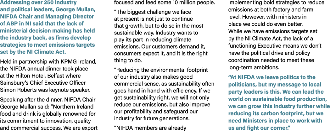 Addressing over 250 industry and political leaders, George Mullan, NIFDA Chair and Managing Director of ABP in NI sai...