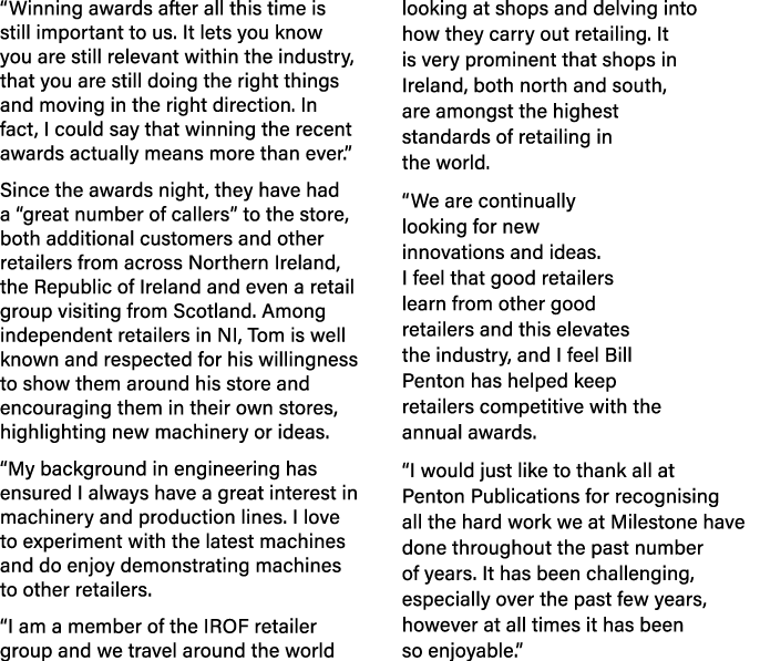 “Winning awards after all this time is still important to us. It lets you know you are still relevant within the indu...