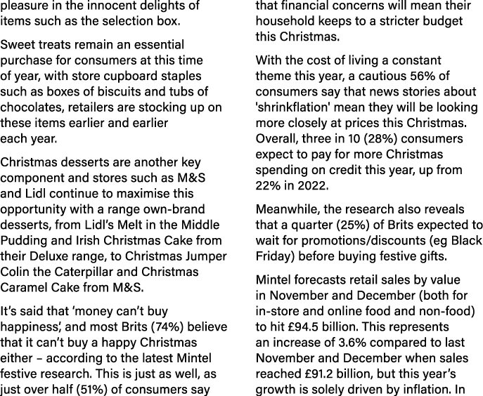 pleasure in the innocent delights of items such as the selection box. Sweet treats remain an essential purchase for c...
