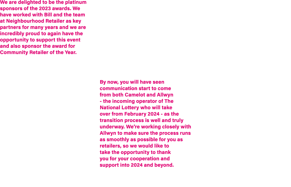 We are delighted to be the platinum sponsors of the 2023 awards. We have worked with Bill and the team at Neighbourho...