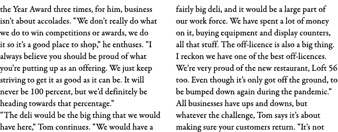 the Year Award three times, for him, business isn t about accolades   We don t really do what we do to win competitio   