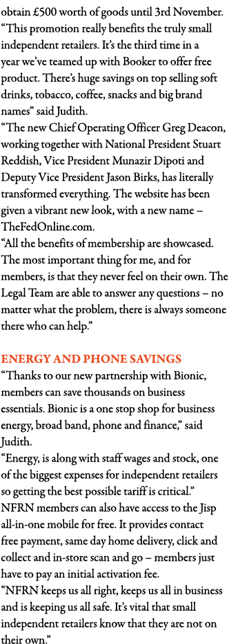 obtain  500 worth of goods until 3rd November   This promotion really benefits the truly small independent retailers    