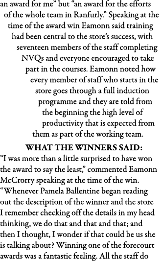 an award for me  but  an award for the efforts of the whole team in Ranfurly   Speaking at the time of the award win    