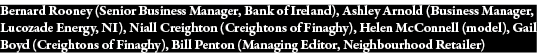 Bernard Rooney (Senior Business Manager, Bank of Ireland), Ashley Arnold (Business Manager, Lucozade Energy, NI), Nia   