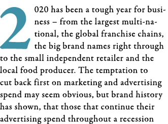 2020 has been a tough year for business   from the largest multi-national, the global franchise chains, the big brand   