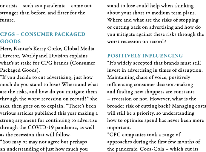 or crisis   such as a pandemic   come out stronger than before, and fitter for the future  CPGs   Consumer Packaged G   
