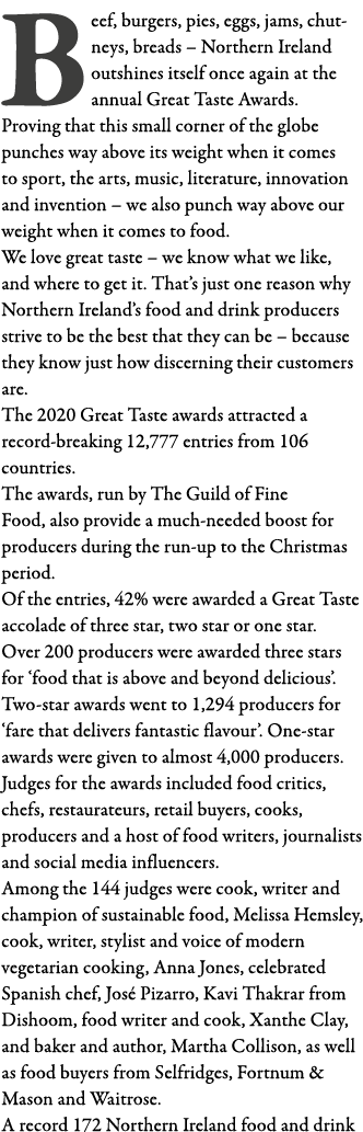 Beef, burgers, pies, eggs, jams, chutneys, breads   Northern Ireland outshines itself once again at the annual Great    