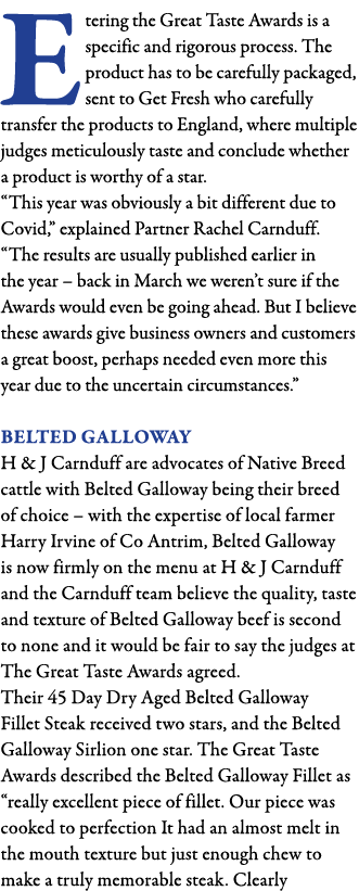 Etering the Great Taste Awards is a specific and rigorous process  The product has to be carefully packaged, sent to    