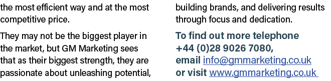 the most efficient way and at the most competitive price. They may not be the biggest player in the market, but GM Ma...
