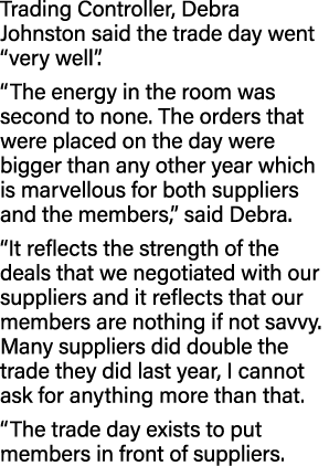 Trading Controller, Debra Johnston said the trade day went “very well”. “The energy in the room was second to none. T...