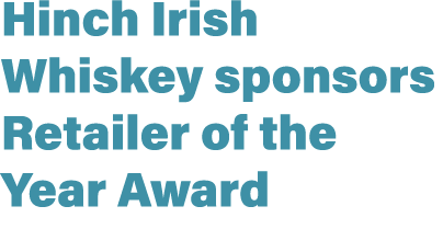 Hinch Irish Whiskey sponsors Retailer of the Year Award