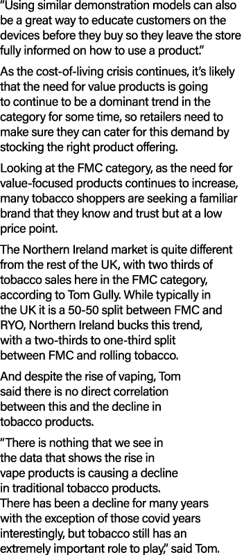 “Using similar demonstration models can also be a great way to educate customers on the devices before they buy so th...