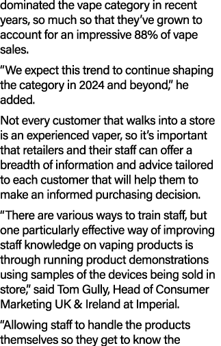dominated the vape category in recent years, so much so that they’ve grown to account for an impressive 88% of vape s...